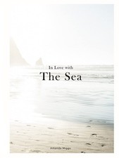 In Love With The Sea: Ocean